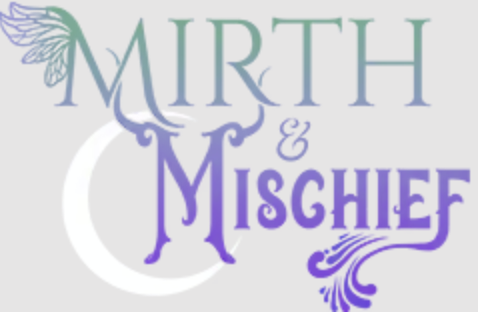 Mirth and Mischief